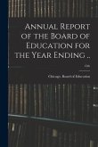 Annual Report of the Board of Education for the Year Ending ..; 13th