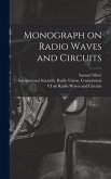 Monograph on Radio Waves and Circuits