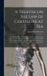 A Treatise on the Law of Collisions at... - Bild 1