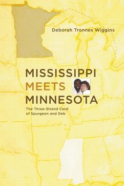 Mississippi Meets Minnesota - Wiggins, Deborah Tronnes