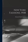 New York Fashions, 1908