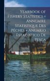 Yearbook of Fishery Statistics = Annuaire Statistique Des Pêches = Anuario Estadístico De Pesca; 16