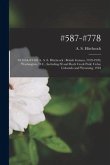 #587-#778; #1316A-#1448 A. A. S. Hitchcock: British Guiana, 1919-1920, Washington, D.C., Including SI and Rock Creek Park; Cuba; Colorado and Wyoming,