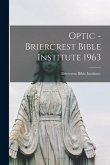 Optic - Briercrest Bible Institute 1963