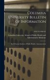 Columbia University Bulletin of Information: the DeLamar Institute of Public Health: Announcement; 1952/53-1960/61