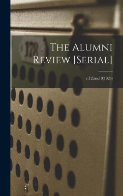 The Alumni Review [serial]; v.12: no.10(1924) - Anonymous