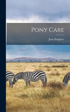 Pony Care - Slaughter, Jean