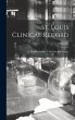 St. Louis Clinical Record: a Monthly... - Bild 1