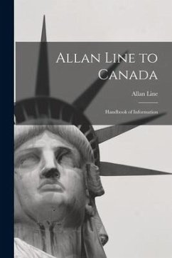 Allan Line to Canada: Handbook of Information