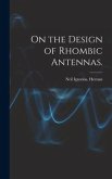 On the Design of Rhombic Antennas.