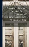 Annual Report of the Fruit Growers' Association of Ontario, 1901