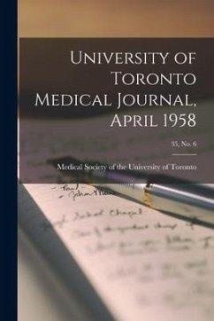 University of Toronto Medical Journal, April 1958; 35, No. 6