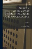 Bulletin Williamsport Dickinson Seminary and Junior College; v.14, No.1