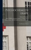 Psychochemotherapy: the Physician's Manual