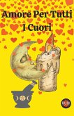 Amore per tutti i cuori Amore per tutti i cuori