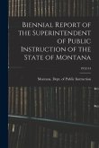 Biennial Report of the Superintendent of Public Instruction of the State of Montana; 1952-54