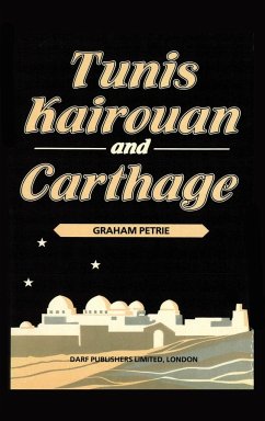 Tunis, Kairouan & Carthage - Petrie, Graham