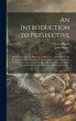 An Introduction to Perspective:... - Bild 1