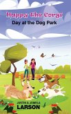 Happy the Corgi Day at the Dog park