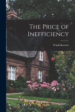 The Price of Inefficiency - Koester, Frank
