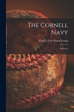 The Cornell Navy: a Review