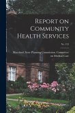 Report on Community Health Services; No. 123