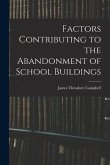Factors Contributing to the Abandonment of School Buildings