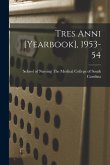 Tres Anni [yearbook], 1953-54