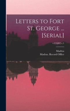 Cover Letters to Fort St. George ... [serial]; v.2(1682) c.1