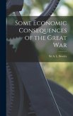 Some Economic Consequences of the Great War