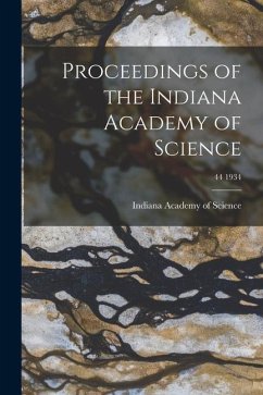 Proceedings of the Indiana Academy of Science; 44 1934