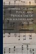 Hymnal for the Public and Private Use... - Bild 1