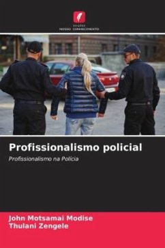 Profissionalismo policial - Modise, John Motsamai;Zengele, Thulani