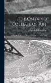 The Ontario College of Art: Grange Park, Toronto: Prospectus for Session 1931-1932
