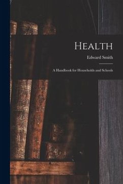 Health; a Handbook for Households and Schools