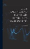 Civil Engineering Materials Hydraulics Waterwheels