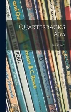 Quarterback's Aim - Lord, Beman