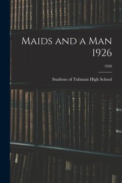 Maids and a Man 1926; 1926