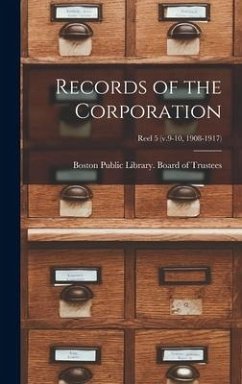 Records of the Corporation [microform]; reel 5 (v.9-10, 1908-1917)