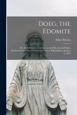 Doeg, the Edomite: or, the Informer; a Lecture on the Fifty-second Psalm, Delivered in the First Presbyterian Church, Philadelphia, Janua