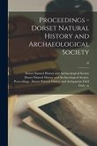 Proceedings - Dorset Natural History and Archaeological Society; 10