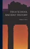 High School Ancient History [microform]