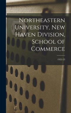 Northeastern University, New Haven Division, School of Commerce; 1922-23 - Anonymous