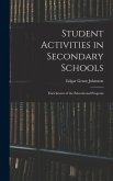 Student Activities in Secondary Schools; Enrichment of the Educational Program