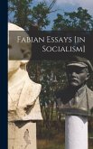 Fabian Essays [in Socialism]