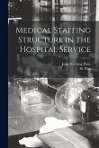 Medical Staffing Structure in the Hospital Service