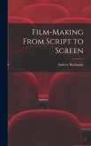 Film-making From Script to Screen