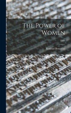 The Power of Women; 1491 - Bercovici, Konrad