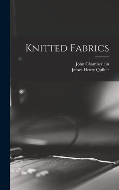 Knitted Fabrics - Chamberlain, John; Quilter, James Henry