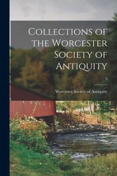 Cover Collections of the Worcester Society of Antiquity; 5